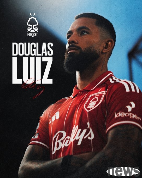Official: Douglas Louis joins Nottingham Forest on loan, with a total buyout fee of 28.5 million